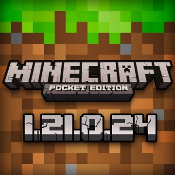 Minecraft PE 1.21.0.24