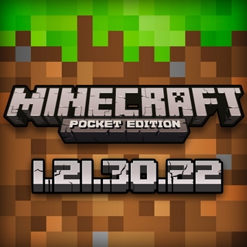 Minecraft PE 1.21.30.22