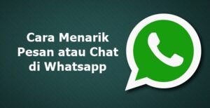 cara menarik pesan di whatsapp