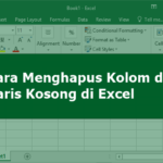 cara menghapus kolom dan baris kosong di excel