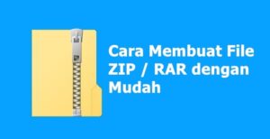 cara membuat file zip dan rar