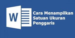 cara menampilkan ruler di word