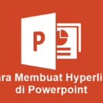 Cara Membuat Hyperlink di Powerpoint