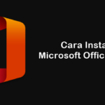 Cara Install Microsoft Office 2019