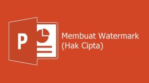 Cara Membuat Watermark di PPT