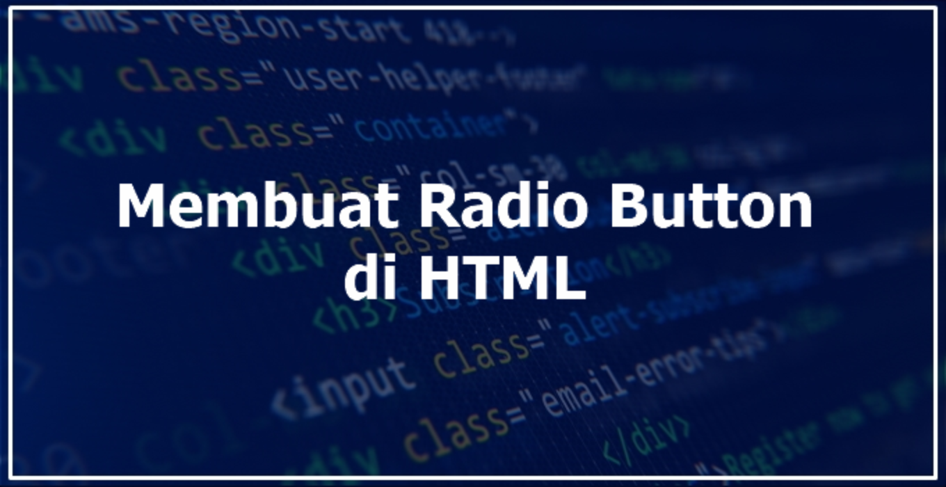 Cara Membuat Button Link Di HTML (Lengkap+Gambar)