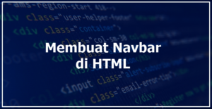 Cara Membuat Navbar HTML dan CSS