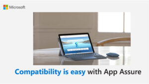 Microsoft Pastikan App Assure Masih Bisa Digunakan di Windows 11
