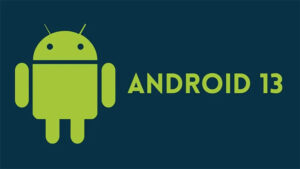 Android 13, Kilasan Pertama OS Seluler Google Berikutnya