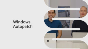 Microsoft Jelaskan Autopatch Lebih Detail, Patch Tuesday Akan Tetap Ada