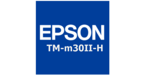 Featured – Epson TM-m30II-H