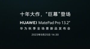 Huawei Rilis MatePad Pro 13.2 di 25 September Nanti